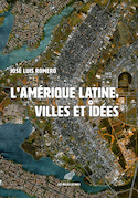 Amérique latine, villes et idées (L')